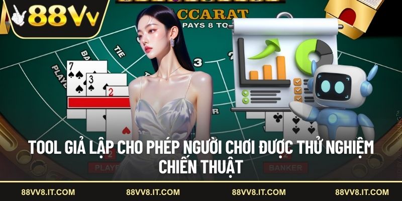 Tool giả lập cho phép người chơi được thử nghiệm chiến thuật